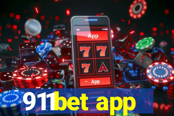 911bet app